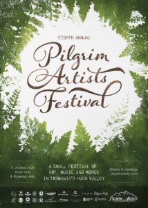 2025 Pilgrim Artists Festival Poster, featuring large Pilgrim Artists Festival branding circled by fern leaves, with text details for the festival